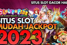 Situs Slot Gacor Hari Ini 2023 &Amp; Situs Slot Mudah Jackpot 2023 (Slot Gacor Hari Ini)-Ywdeytngvw